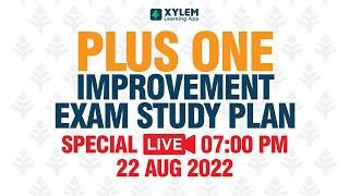 Plus One Improvement Exam Study Plan - Special Live | XYLEM +1 +2