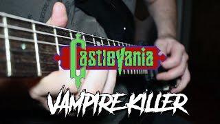 Castlevania - Vampire Killer [Metal Cover]