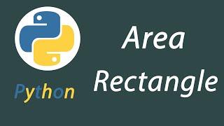Area of Rectangle in python-Python Programming