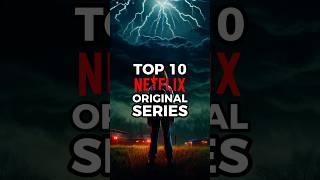 Top 10 Netflix Original Series of All Time #top10 #movie #netflix