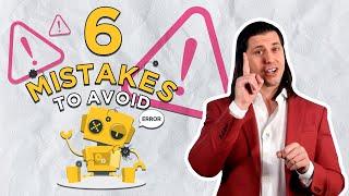 6 Mistakes To Avoid In Bot Building (You're Probably Making These Mistakes!)