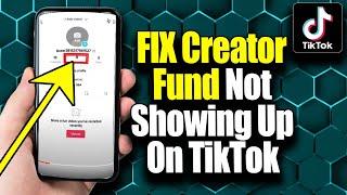 How To FIX Creator Fund Not Showing Up On TikTok