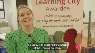 Dublin Learning City Festival- Creative Learning Exchange