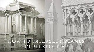 How to Intersect Planes in Perspective