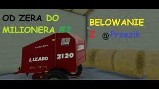 FS22-Od zera Do milionera - Belowanie Z @Przezik