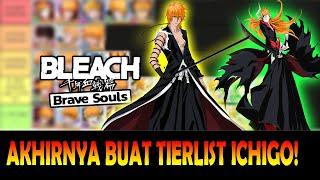 AKHIRNYA BS UPDATE LAGI TIERLIST KHUSUS ICHIGO DI BBS! FULL BAHAS + PENJELASAN - Bleach Brave Souls