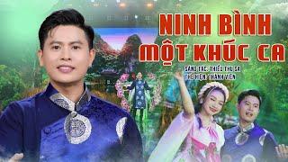 Ninh Bình Một Khúc Ca - Thành Viên |  Ca Khúc Nghe Một Lần Là Mê