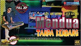 MENDUA (ASTRID) TANPA KENDANG Versi PLUS JEP FULL JEP Plus VOKAL Jandut SAGITA Rasa PENYU MUSIC