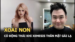 Xoài Non có động thái khi Xemesis thân mật gái lạ