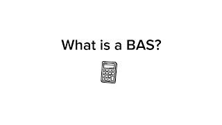 What the heck is a BAS? Business activity statements in Australia