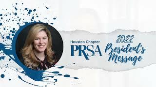 PRSA Houston February 2022 Presidential Address