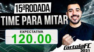 DICAS CARTOLA FC 2021 - TIME PARA MITAR NA RODADA 15 | FOCO NA MITADA!
