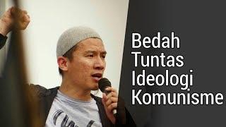 Bedah Tuntas Ideologi Komunisme