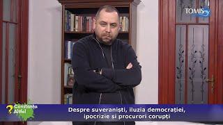 Despre suveraniști, iluzia democrației, ipocrizie și procurori corupți