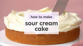 The BEST Sour Cream Cake | Sweetest Menu