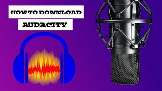 How to download | Audacity | windows 7 | 64 bit free download 