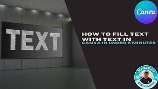 How to Fill Text with Text in Canva in Under 5 Minutes