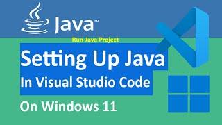 How to setup Java in Visual Studio Code on Windows 11 [2025] | Run Java in VS Code