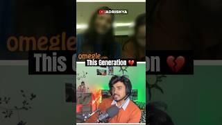 This Generation  | Ramayan | Jai Shree Ram | Omegle | Omegle India