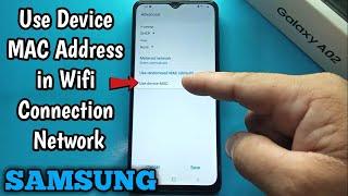 How to Use Device Mac Address in Wifi Connection Network on Samsung Galaxy A02