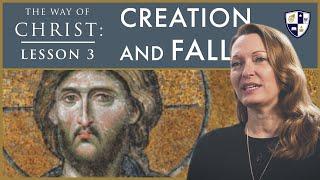 The Way of Christ: Creation and Fall