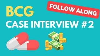 BCG Interactive Case Interview Practice #2: Drug Pricing