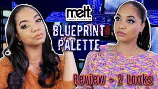 Melt Cosmetics Blueprint Palette | REVIEW + 2 LOOKS