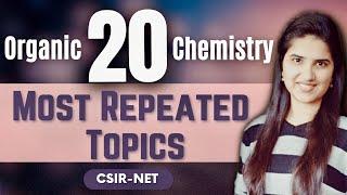 Important Topics in Organic Chemistry for CSIR NET | Most Repeated Topics | CSIR NET Chemistry