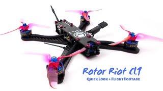 Rotor Riot CL1 Quick Look and Flight Footage