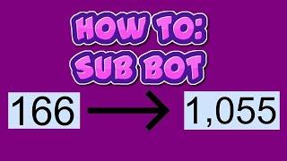 HOW TO SUB BOT ON YOUTUBE FREE - 5000 SUBS A DAY 2020 *SATIRE*