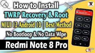 Install TWRP Recovery & Root On Redmi Note 8 Pro | MIUI 12 Android 10 | No Bootloop | Best Video |