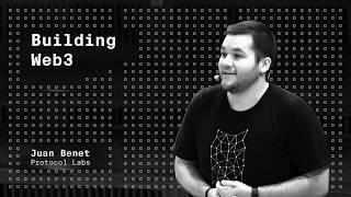 Juan Benet Presents Building Web3 at Web3 Summit 2019