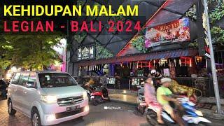 Suasana Malam Hari Jalan Legian Bali Terbaru 2024