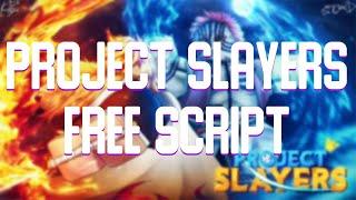 Project Slayers Script – Auto Farm, Infinite Spins, Get Any Clan (2023)!