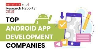 Top Android Development companies of 2019