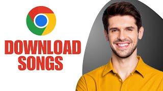 How to download MP3 songs using Chrome | 2024