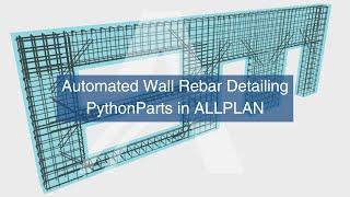 Automated Wall Reinforcement PythonParts in ALLPLAN - Developed by ALLTO