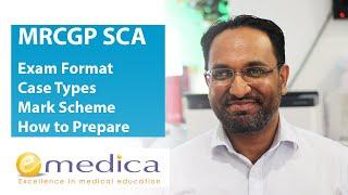MRCGP SCA - Simulated Consultation Assessment - Exam Format, Cases, Mark Scheme, SCA Preparation