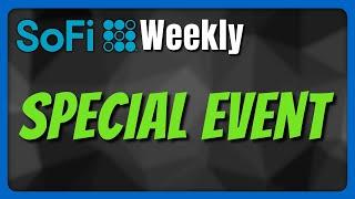 A SoFi Weekly Crew Special Event | SoFi Weekly