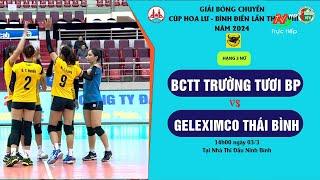 LIVE | BCTT TRƯỜNG TƯƠI BP - GELEXIMCO THÁI BÌNH_ xếp hạng 3 nữ  - Giải BC Cúp Hoa Lư - Bình Điền