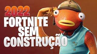 FORTNITE SEM CONSTRUÇÃO, DA PRA JOGAR? 2022