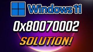 How to Fix Windows 11 Update Error 0x80070002 - [Tutorial]