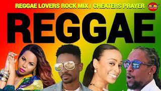 REGGAE LOVERS ROCK MIX 2024.CHRIS MARTIN.JAH CURE.ALAINE.CECLIE