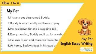 10 lines on My Pet | Write an essay on My Pet Dog | English Essay Writing | For Class 1 to 4