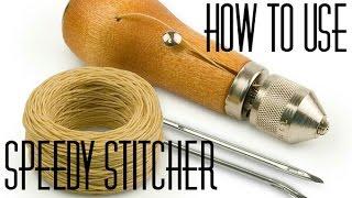 How To: Sew using a Speedy Stitcher