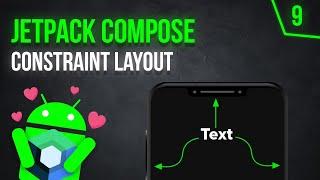 ConstraintLayout - Android Jetpack Compose - Part 9