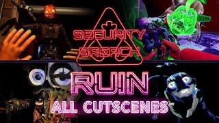 FNAF Security Breach RUIN: ALL CUTSCENES █ Five Nights at Freddy's █