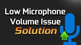 How to Fix Low Microphone Volume - Make Your Mic Louder in Windows 10 [2024 Solution]