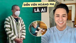 Diễn viên Hoàng Phi bị bắt chung với Hữu Tín là ai?