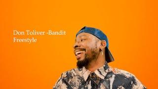 Don Toliver - Bandit Freestyle